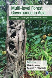 Multi-Level Forest Governance in Asia