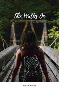 She Walks On