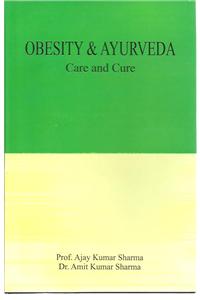 Obesity and Ayurveda- Care and Cure