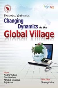 Changing Dynamics in the Global Village