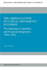 Liberalization of Capital Movements in Europe