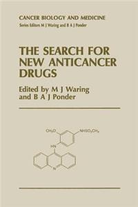 Search for New Anticancer Drugs