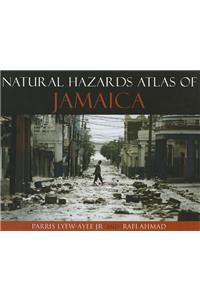 Natural Hazards Atlas of Jamaica