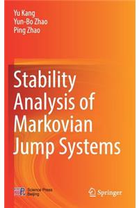 Stability Analysis of Markovian Jump Systems