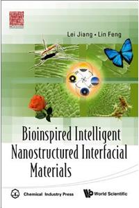 Bioinspired Intelligent Nanostructured Interfacial Materials