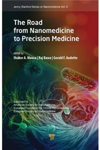 Road from Nanomedicine to Precision Medicine