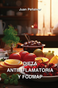 Dieta Antiinflamatoria Y Fodmap