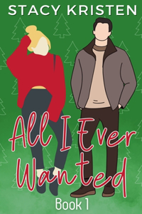 All I Ever Wanted