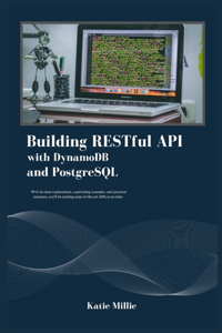 Building RESTful API with DynamoDB and PostgreSQL