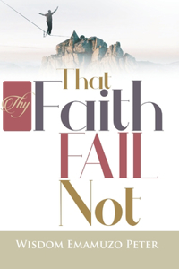 That Thy Faith Fail Not