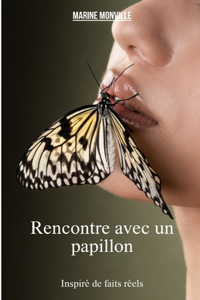 Rencontre avec un papillon