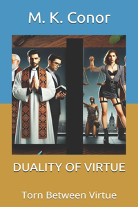 Duality of Virtue