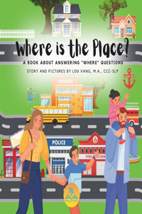 Where is the Place?