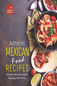 Authentic Mexican Food Recipes