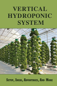 Vertical Hydroponic System