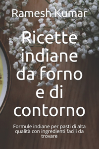 Ricette indiane da forno e di contorno