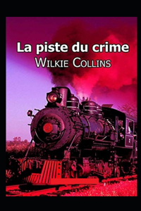 La Piste du crime Annoté