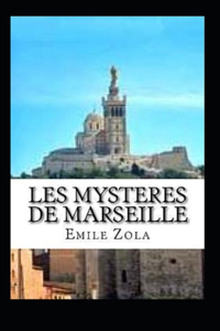 Les mystères de Marseille Annoté