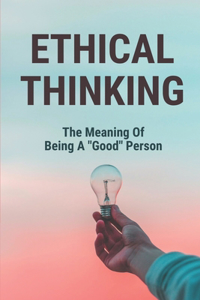Ethical Thinking