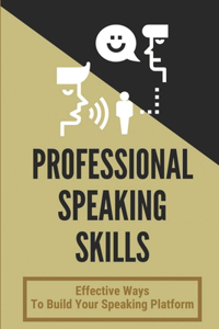 Professional Speaking Skills