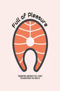 Full of Pleasure