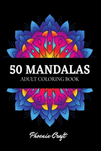 50 Mandalas Adult Coloring Book