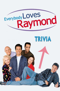 Everybody Loves Raymond Trivia