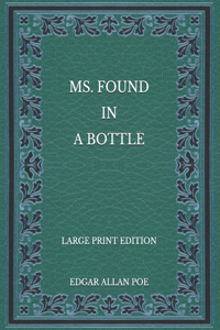 MS. Found in a Bottle - Large Print Edition