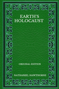 Earth's Holocaust - Original Edition