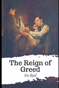 The Reign of Greed