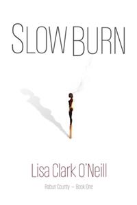 Slow Burn