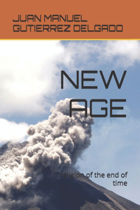 New Age: religion of the end of time