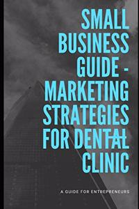 Marketing Strategies For Dental Clinic