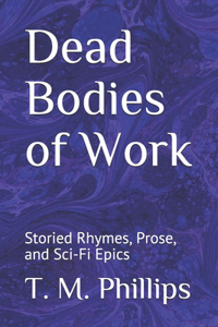 Dead Bodies of Work