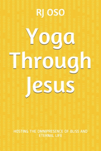 Yoga Through Jesus