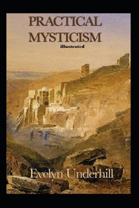 Practical Mysticism illustrated by Evelyn