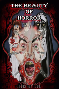 The beauty of horror coloring book