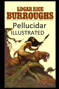 Pellucidar Illustrated