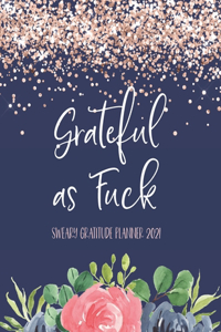 Grateful As Fuck