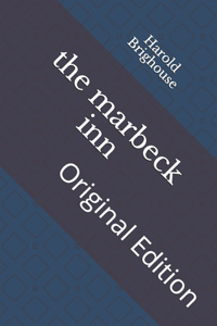 The marbeck inn: Original Edition