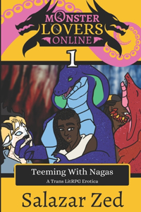 Teeming With Nagas