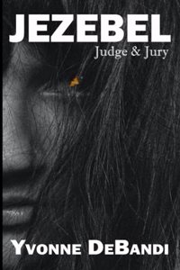 Jezebel: Judge & Jury