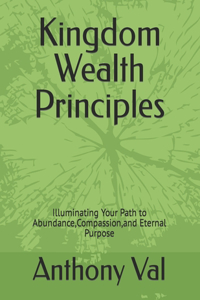 Kingdom Wealth Principles