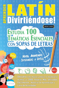 Aprender Latín Divirtiéndose! - Nivel Avanzado