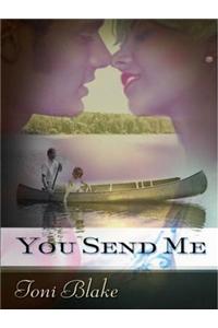 You Send Me