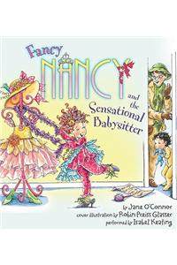 Fancy Nancy and the Sensational Babysitter
