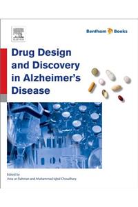 Drug Design and Discovery in Alzheimer's Disease