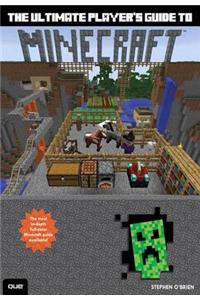 The Ultimate Player's Guide to Minecraft