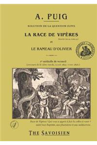 La Race de Vipres Et Le Rameau d'Olivier