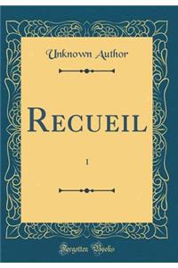 Recueil (Classic Reprint)